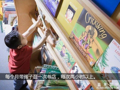 6、每个月带孩子逛一次书店，每次两小时以上。